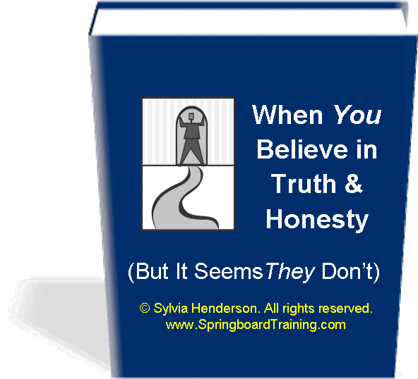 When You Believe in Truth and Honesty - book cover When You Believe in Truth and Honesty - book cover